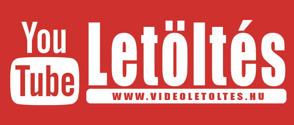 Youtube videó letöltő